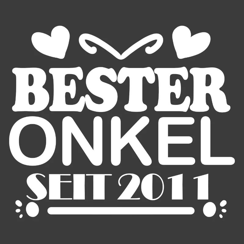 Bester Onkel seit 2011