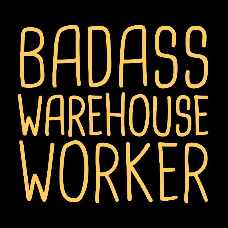 Warehouse Worker Badass