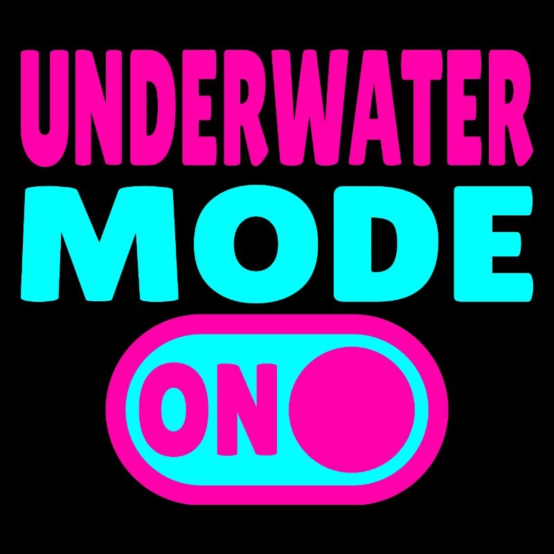 Underwater Mode ON 