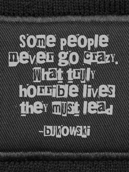 Bukowski Grunge-Zitat-Typografie