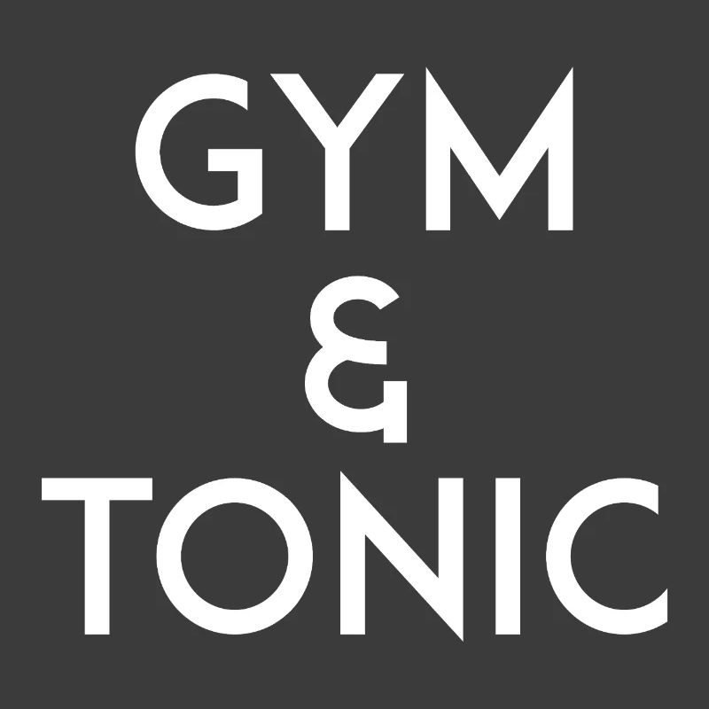 Gym & Tonic