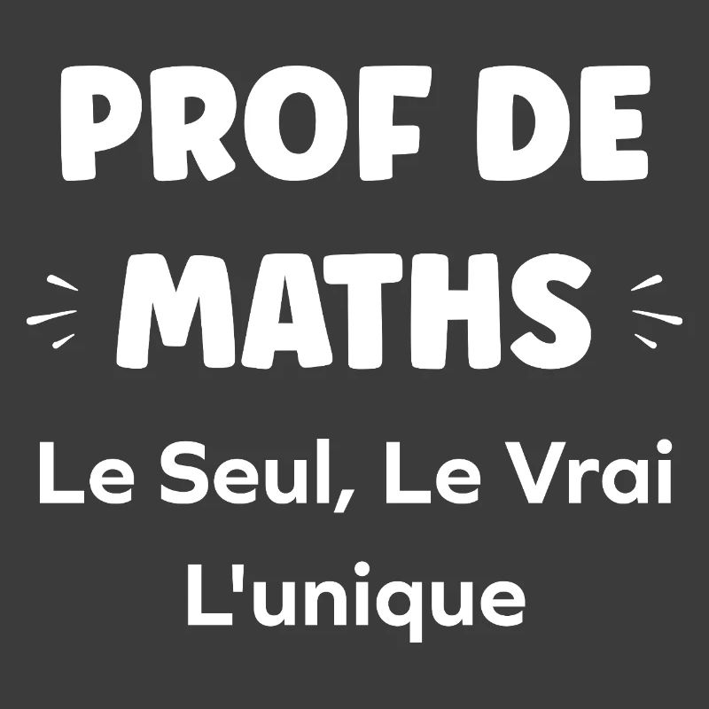 Prof Maths Unique Vrai