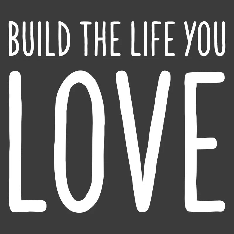 Construis la vie que tu aimes - Motivations Conception de texte