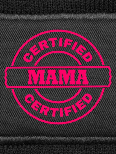 Certified mama