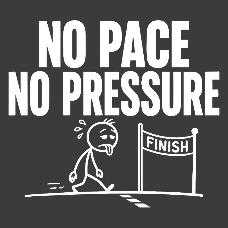 No Pace No Pressure