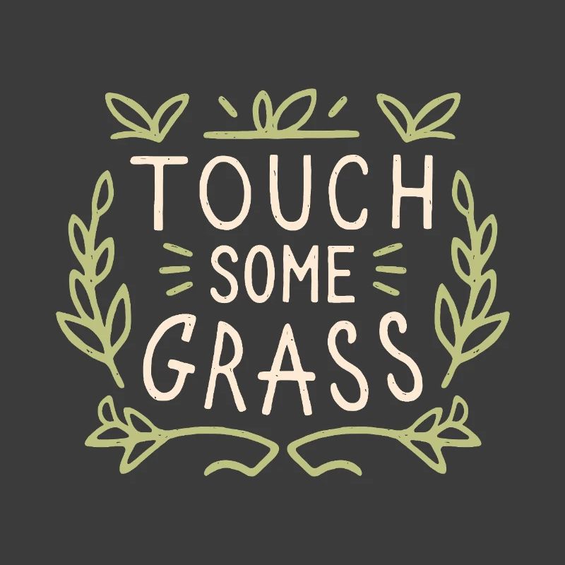 Toucher l’herbe, drôle, sortir