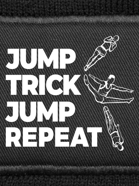 Jump Trick Jump Repeat