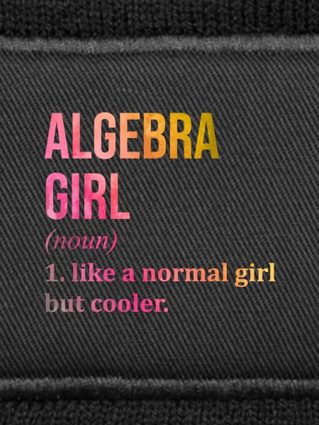 Algebra Algebra Algebra
