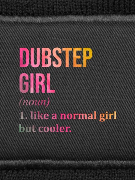 Dubstep Dubstep Dubstep