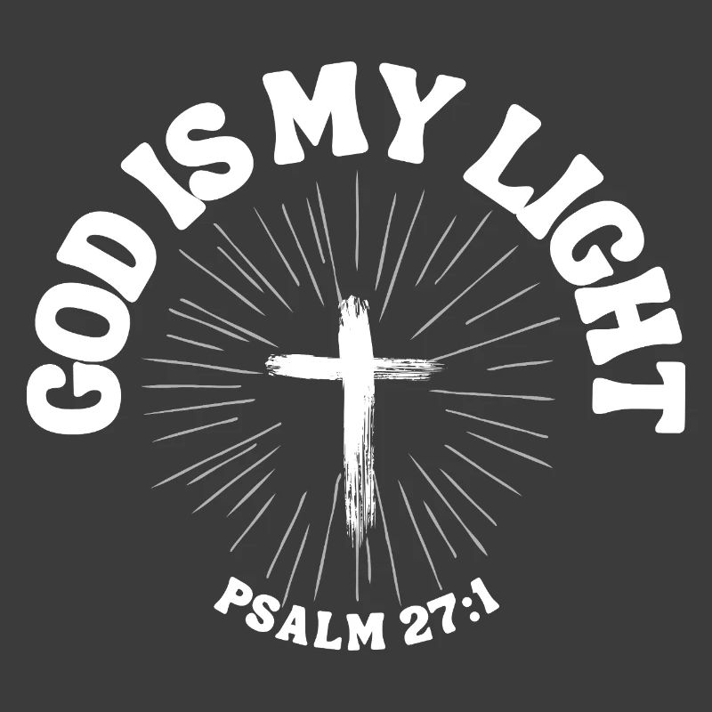 God is My Light – Psalm 27:1