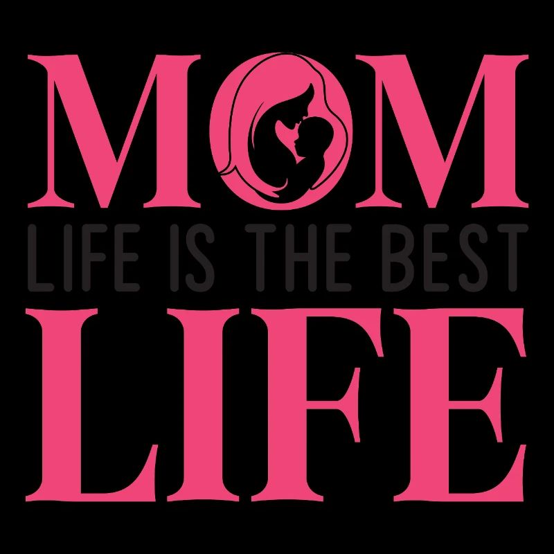 Das Leben der Mutter ist das beste Leben