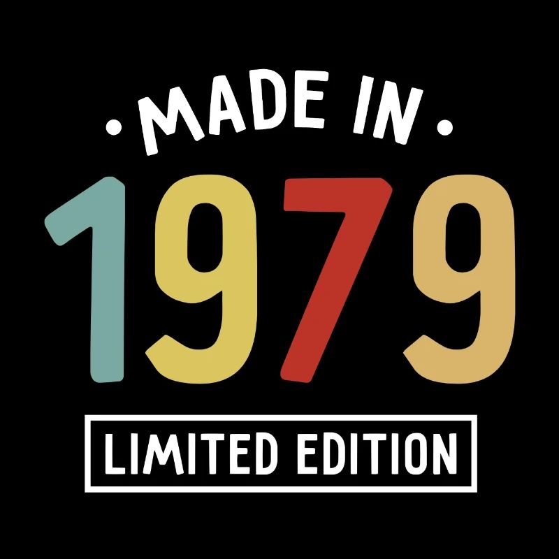 Fabriqué en 1979 - Edition limitée - Année de naissance