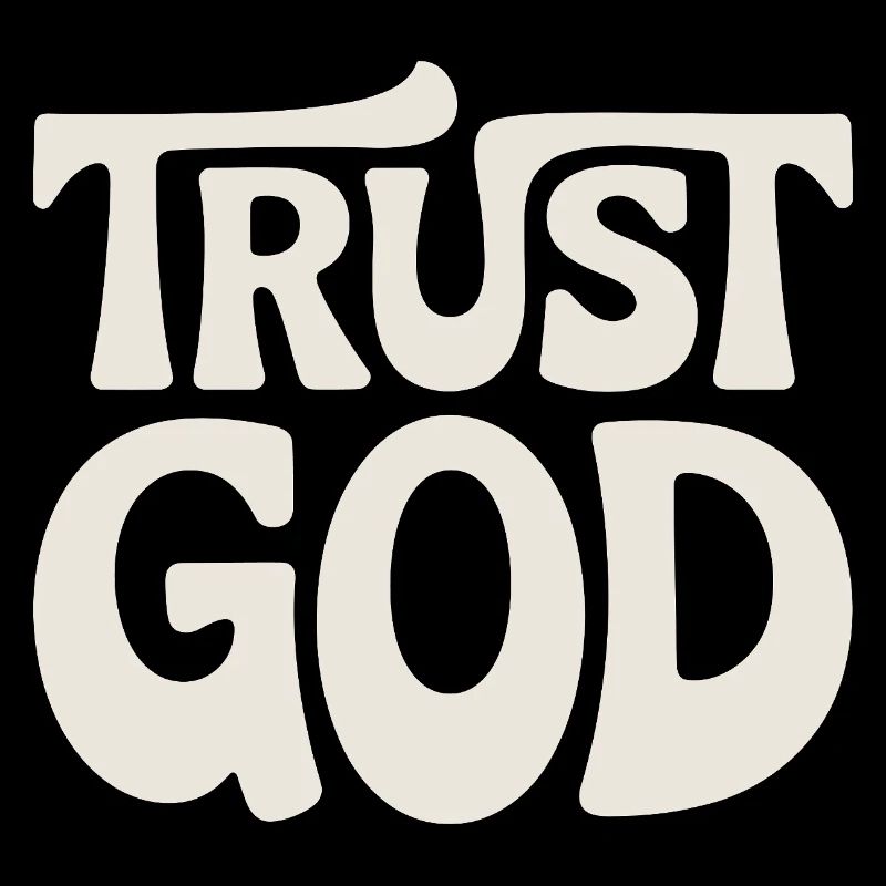 Trust God Jesus Christen Glaube