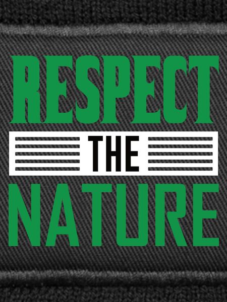 Respect the Nature