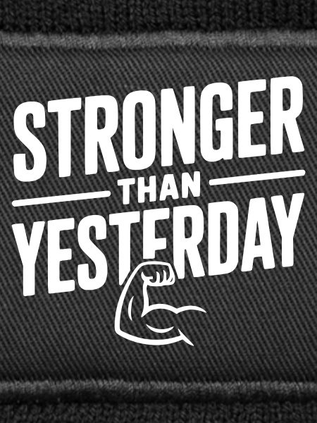 Stronger than Yesterday