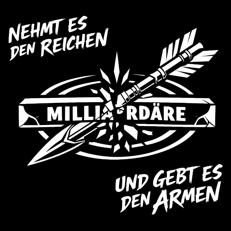 Nehmt Es Den Reichen