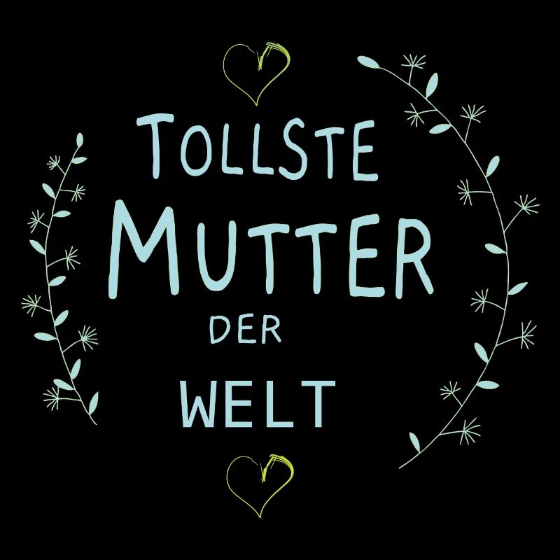 Tollste Mutter der Welt, Muttertag