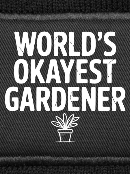World's Okayest Gardener