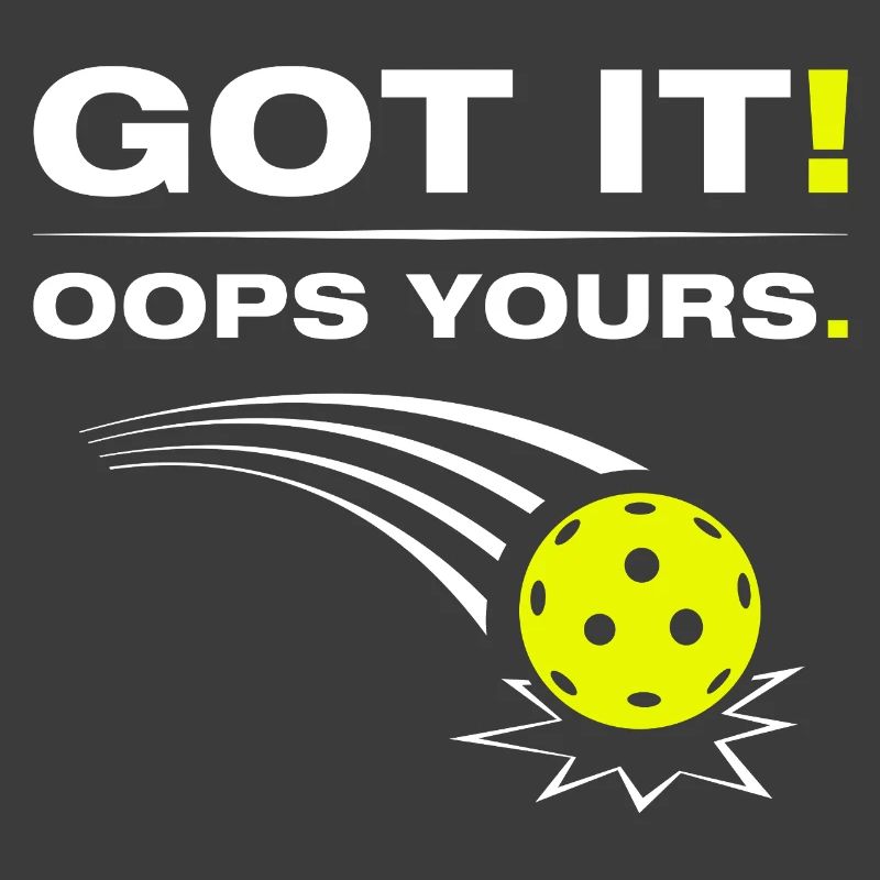 Got it! Oops yours funny pickleball player