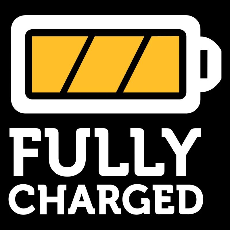 I Am Fully Charged!