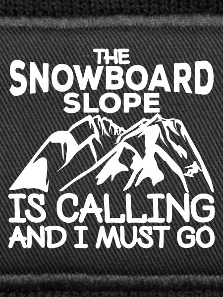Snowboard slogan