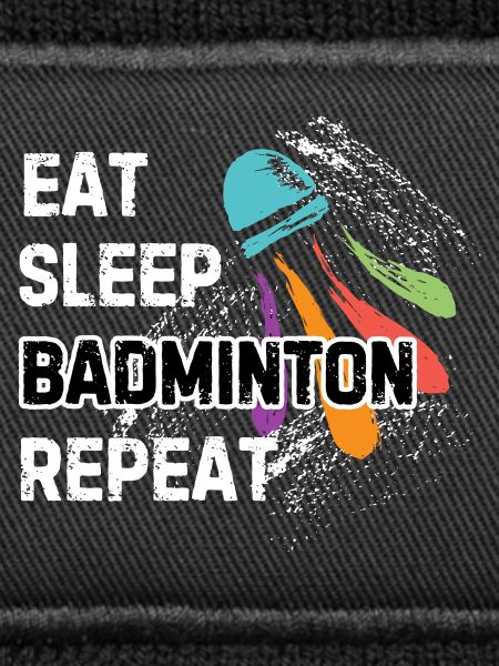 Eat Sleep Badminton Repeat