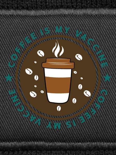 Vaccinated with coffee
