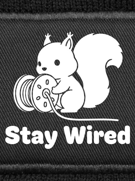 Stay Wired Eichhörnchen