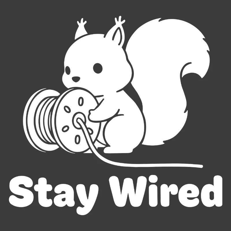 Stay Wired Eichhörnchen