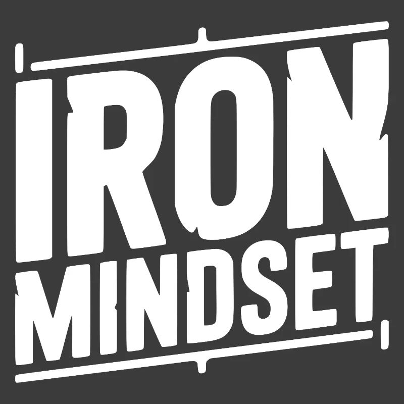 Iron Mindset
