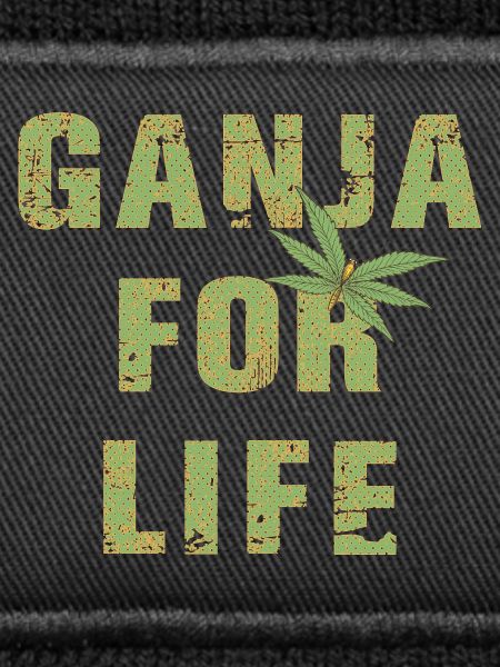 Ganja for Life