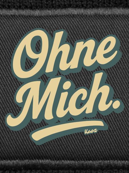 Ohne Mich Retro Script