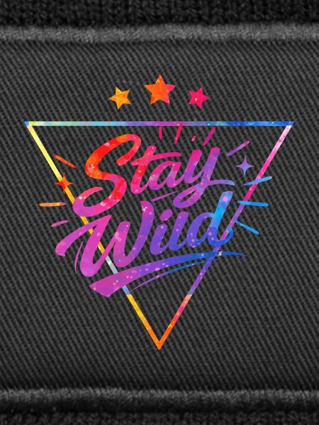 Stay wild