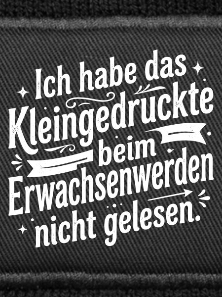Kleingedruckte beim Erwachsenwerden