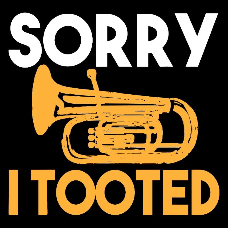 Sorry I Tooted Trombone Tee