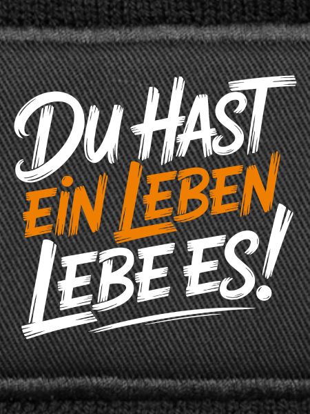Lebe dein Leben