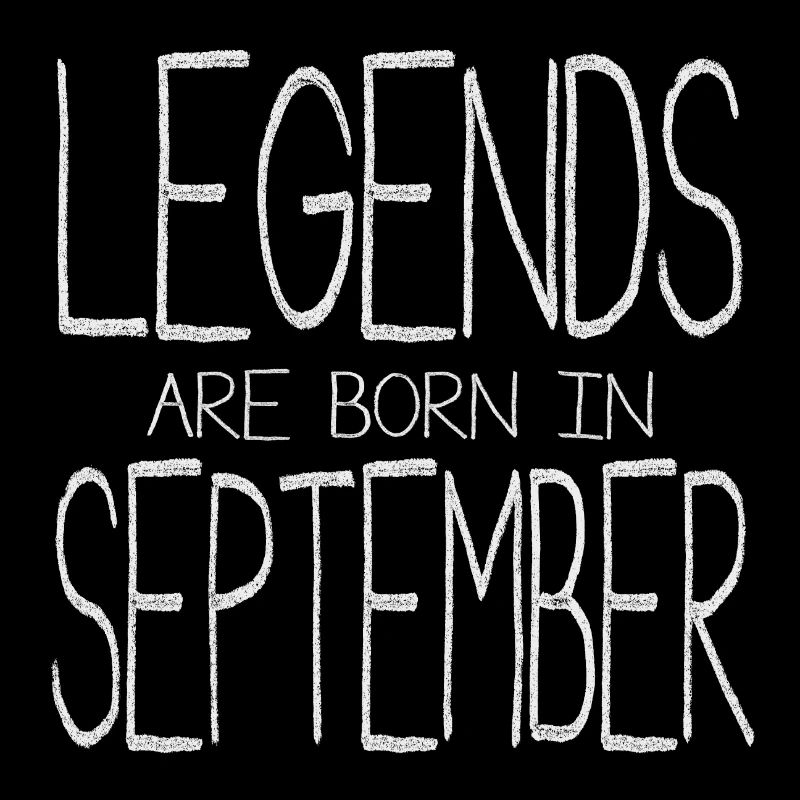 Legends Are Born In September