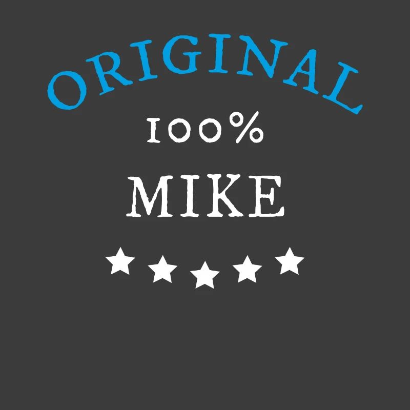 Original 100% Mike, gift, name