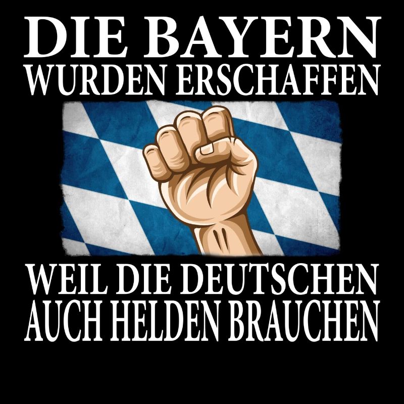 DIE BAYERN WURDEN ERSCHAFFEN