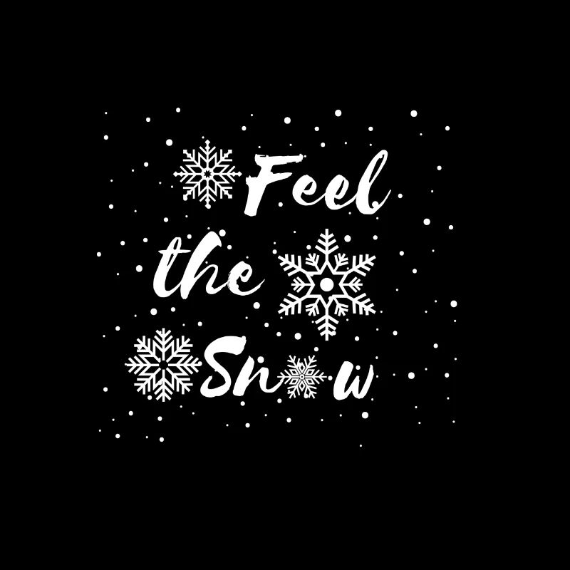 feel the snow