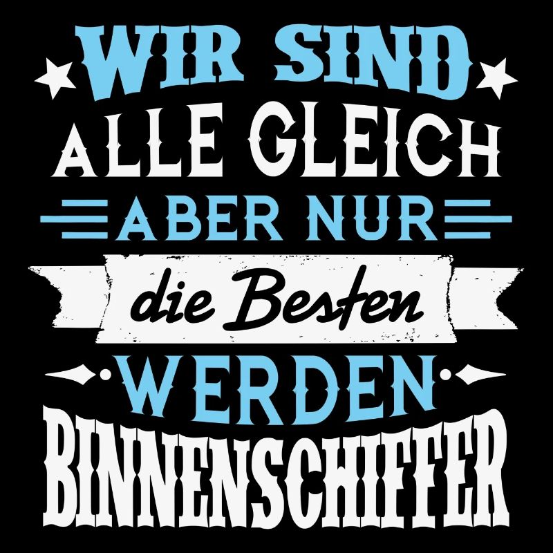 Aber nur die Besten werden BINNENSCHIFFER