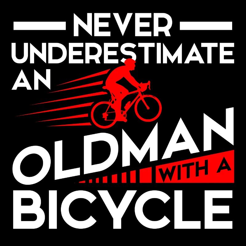 Never Underestimate Old Man with Bicycle