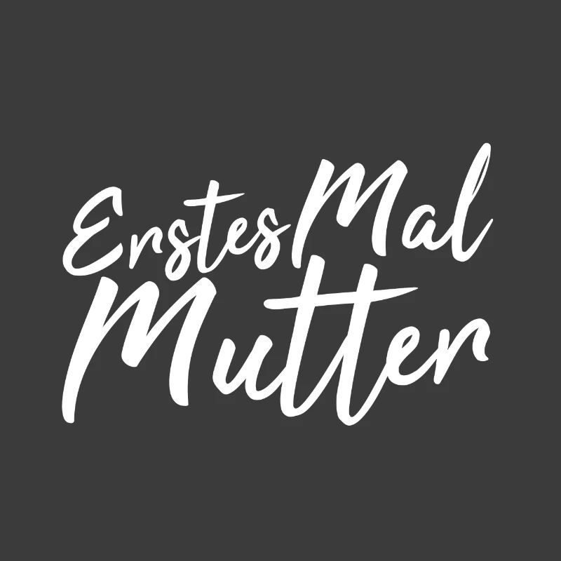 Erstes Mal Mutter