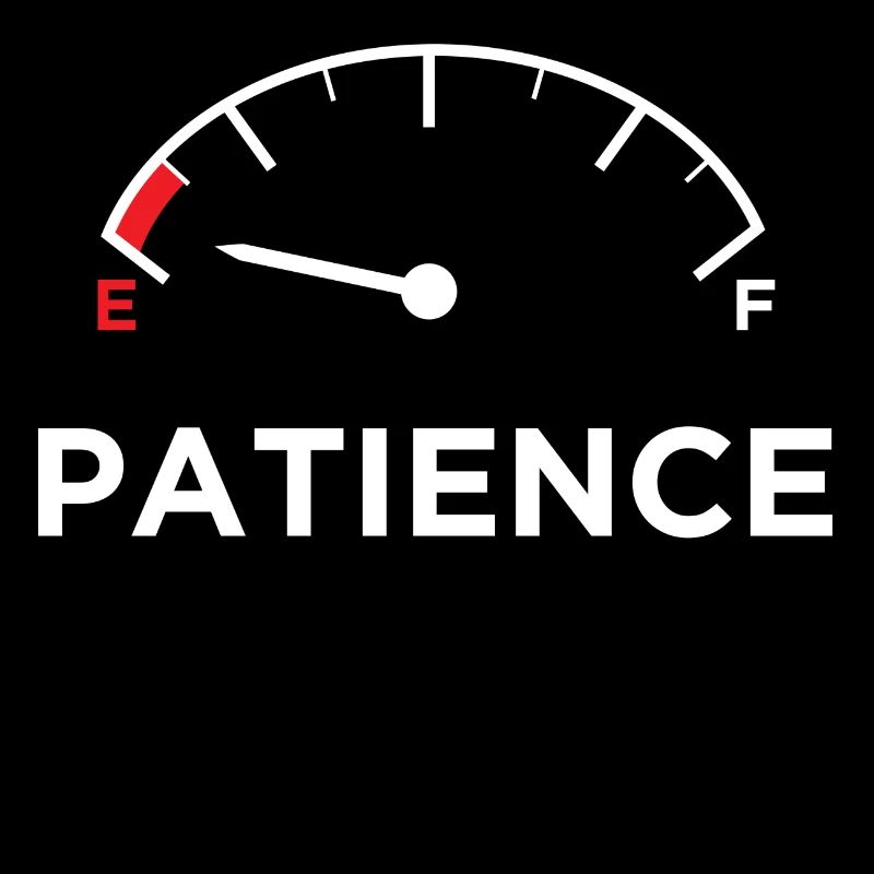 Pas de déclaration de patience impatiente Drôle d’humour