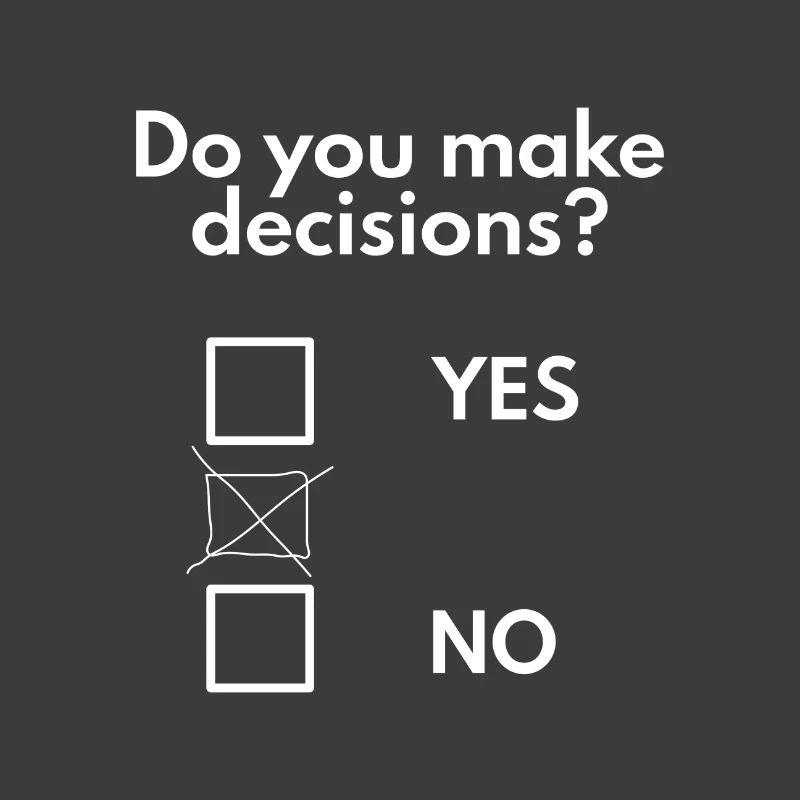 Make decisions