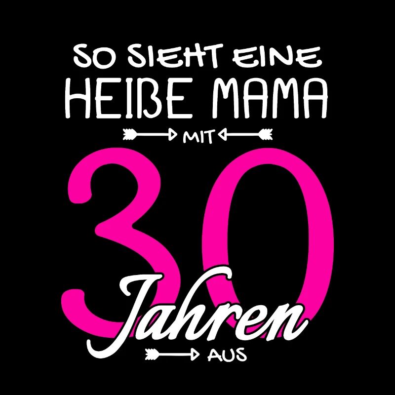 Heiße Mama mit 30 Geschenk 30. Geburtstag