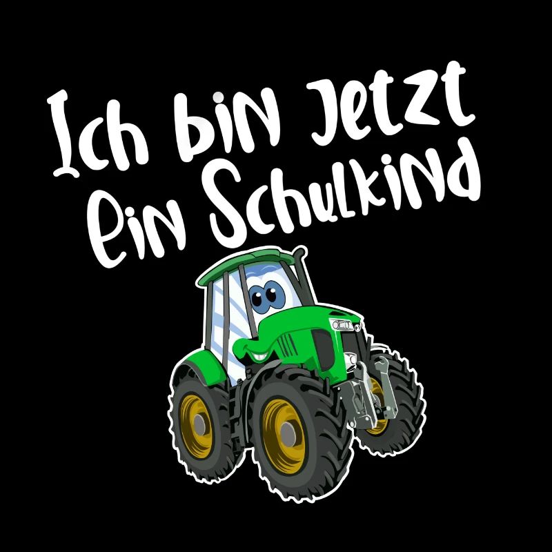 Ich Bin Jetzt Ein Schulkind Traktor