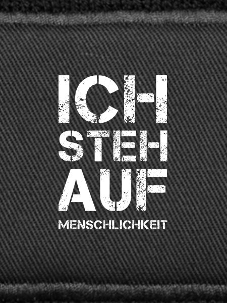 ICH STEH AUF Menschlichkeit