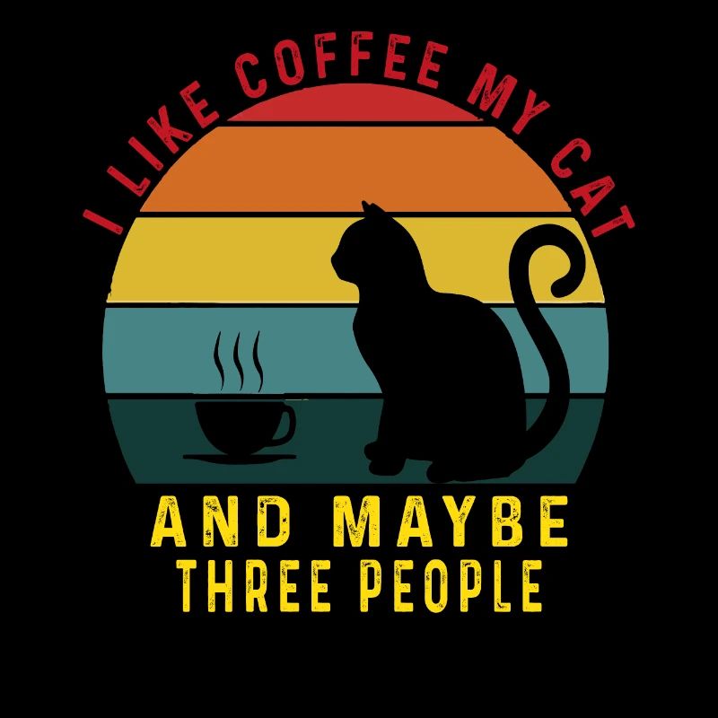 Ich mag Kaffee Katzen & vielleicht 3 Menschen Cat Coffee