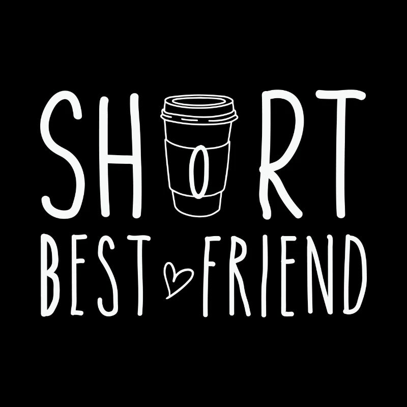 Short Best Friend Funny Coffee Design